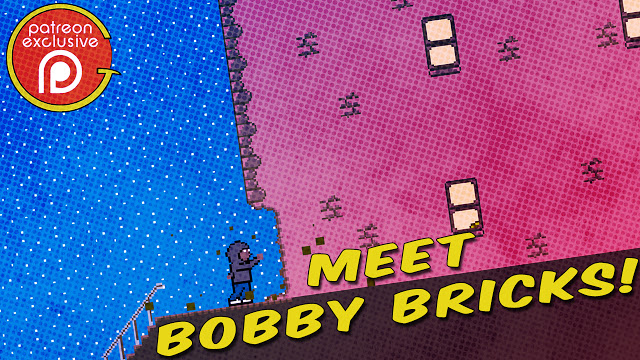 Patreon Exclusive Video - Meet Bobby Bricks!