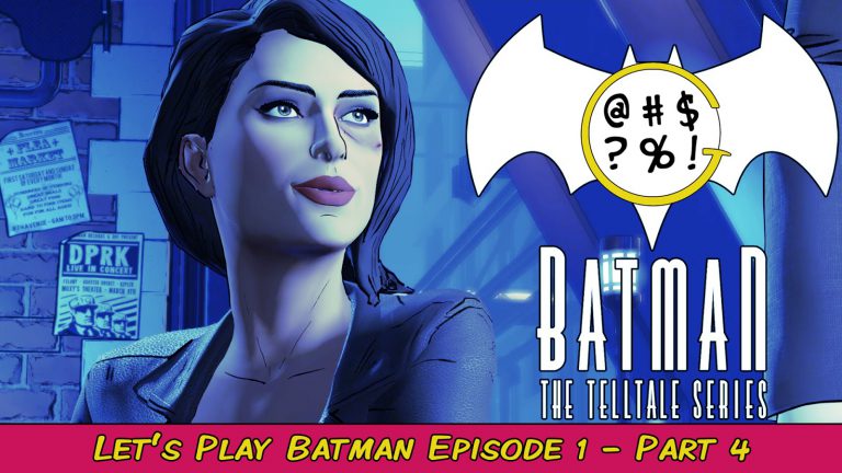 Read more about the article Batman: The Telltale Series – Episode 1 Part 4