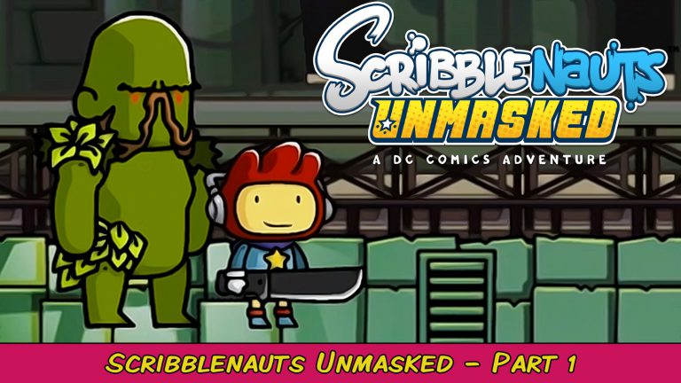 Read more about the article Scribblenauts Unmasked: A DC Comics Adventure Part 1 | Grawlix Plays