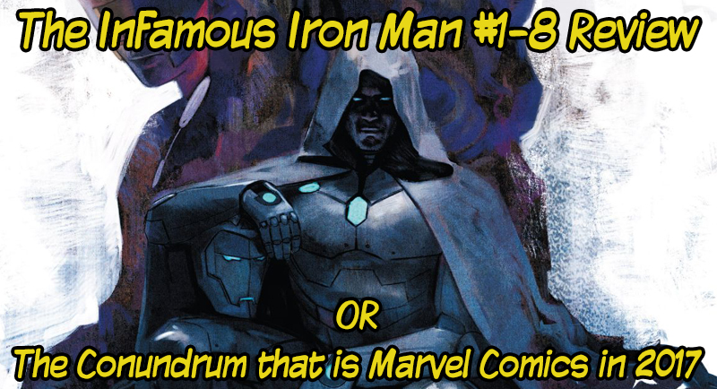 Backlog Blast: The Infamous Iron Man #1-8 (Marvel Comics)