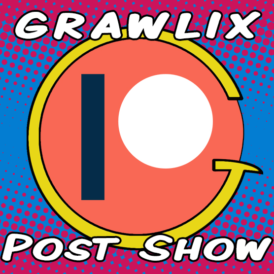Read more about the article Grawlix Podcast #49 Post-Show