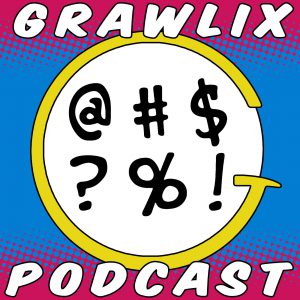 Read more about the article The Grawlix Podcast #60: Resolutions and Regenerations