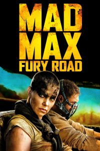 Poster for the movie "Mad Max Fury Road"