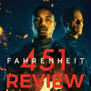 Read more about the article Fahrenheit 451 (2018) Review