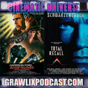Read more about the article GCU #9: Blade Runner / Total Recall Cinematic Universe