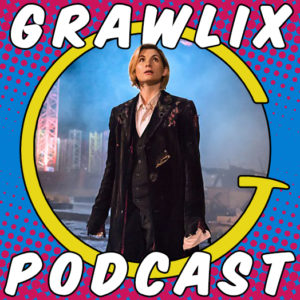 Read more about the article Grawlix Podcast #79: Doctor Who Series 11 Pt. 1