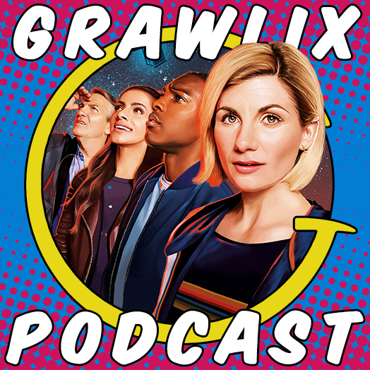 Grawlix Podcast Doctor Who