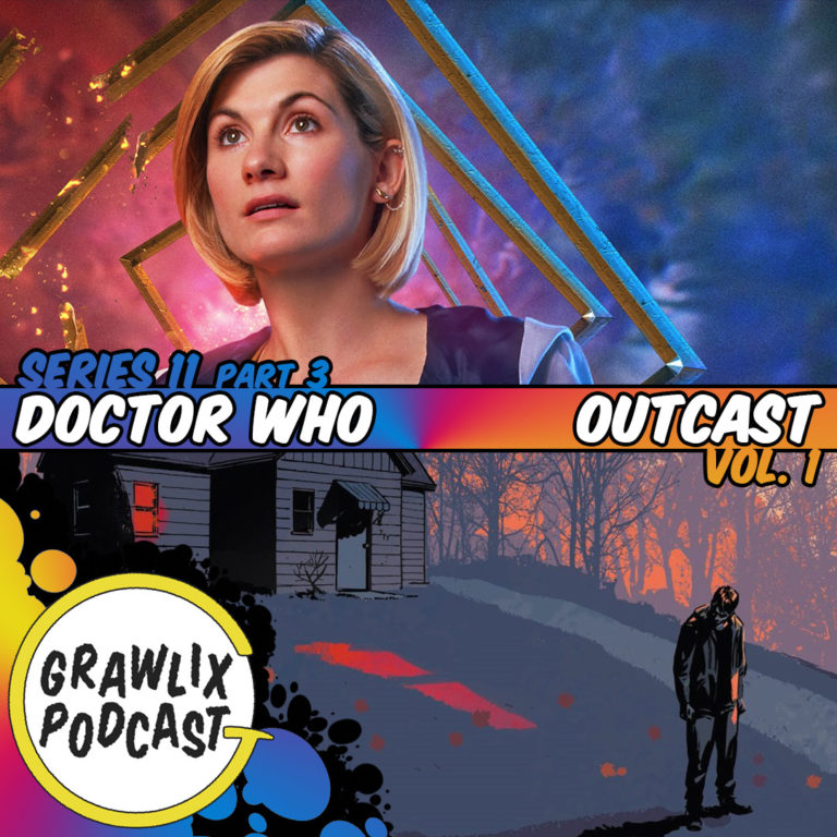 Read more about the article Grawlix Podcast #90: Outcast & Doctor Who Series 11 Pt. 3