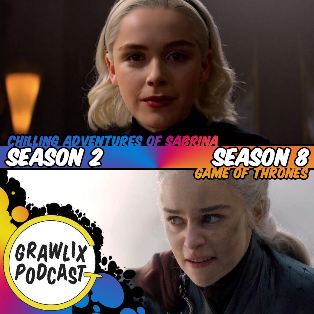 Grawlix Podcast #93: Chilling Adventures of Daenerys