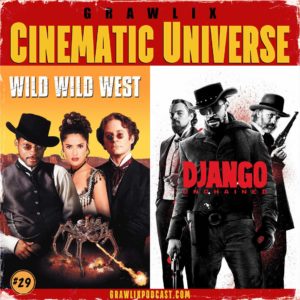 Read more about the article GCU #29: Wild Wild West & Django Unchained