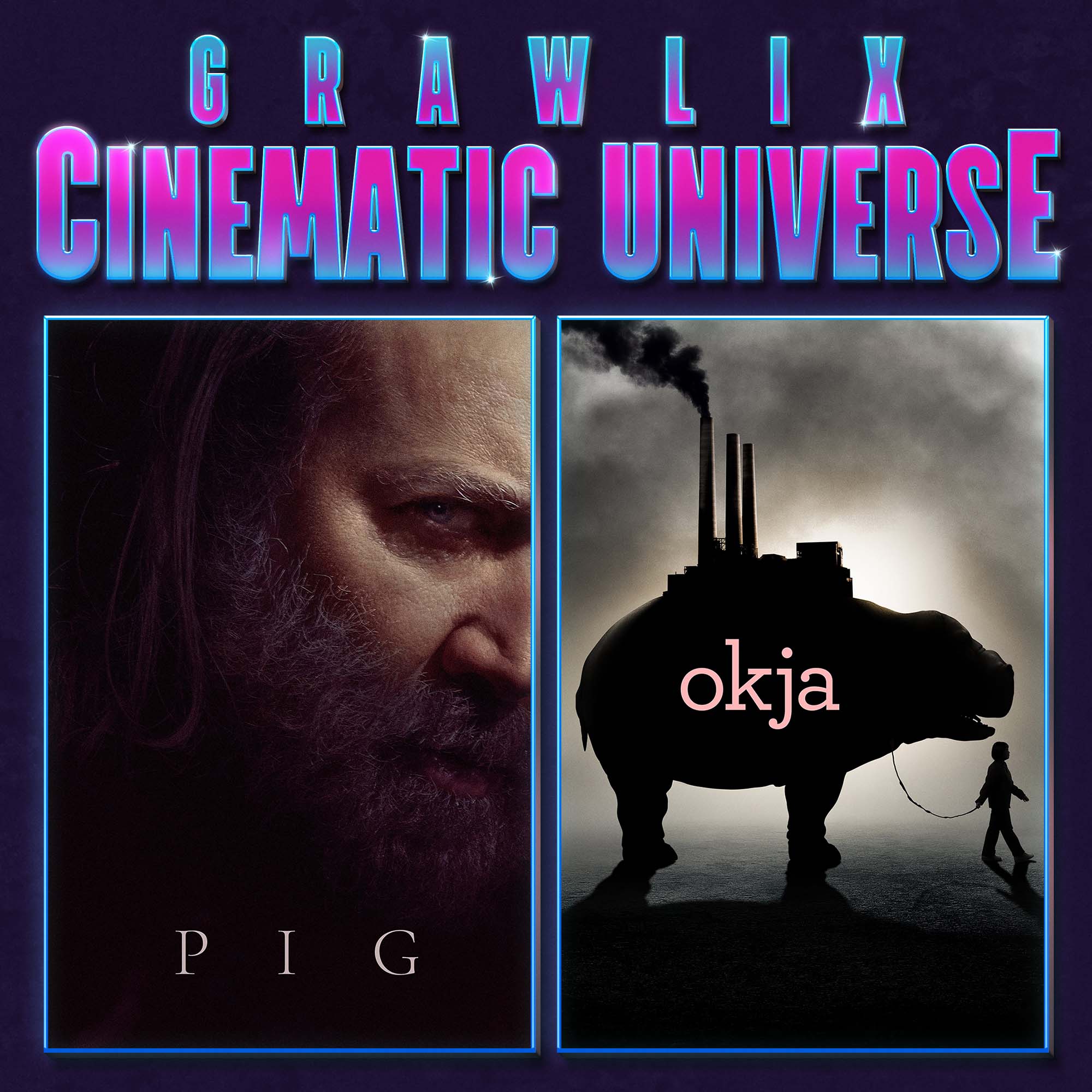 GCU #41: Pig & Okja